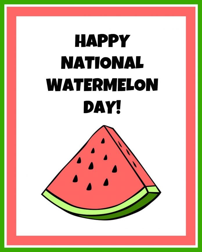 National Watermelon Day