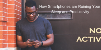 How Smartphones are Ruining Your Sleep and Productivity