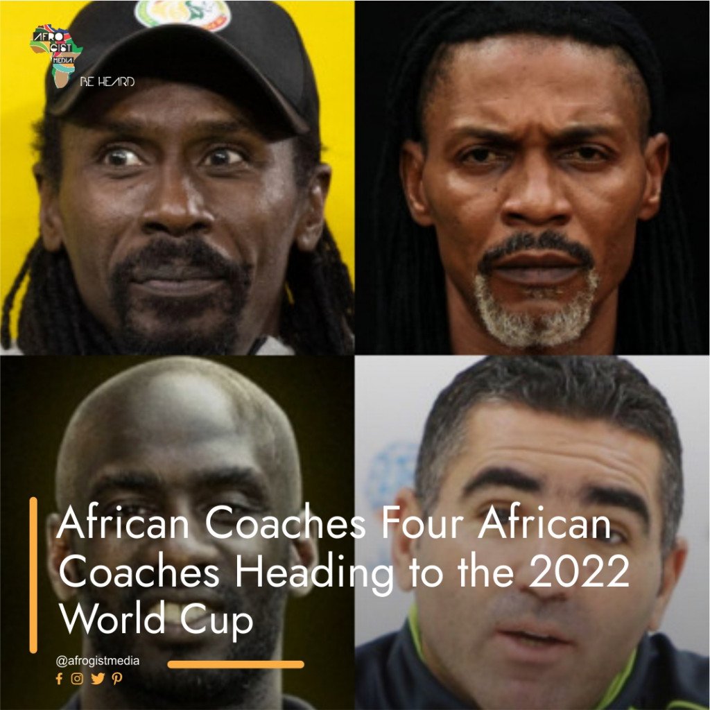 African Coaches Four African Coaches Heading to the 2022 World Cup